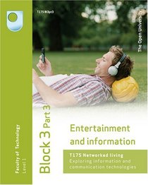 Entertainment and Information: Block 3 Pt. 3