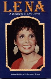 Lena : A Personal and Professional Biography of Lena Horne