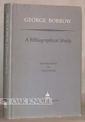 George Borrow: A Bibliographical Study (St. Paul's bibliographies)