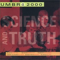 Umbr(a) : Science and Truth