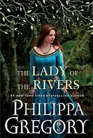 The Lady of the Rivers (The Cousins' War)