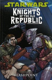 Star Wars: Knights of the Old Republic: Flashpoint: 2 (Star Wars)