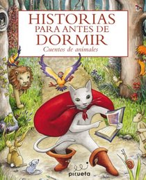 Historias para antes de dormir. Mis cuentos preferidos (Spanish Edition)