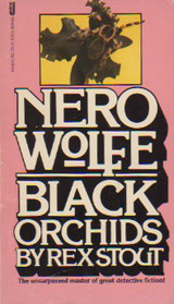 Black Orchids (Nero Wolfe, Bk 9)