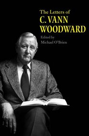 The Letters of C. Vann Woodward