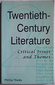 Themes and Variations in Twentieth-century Literature: Authors, Attitudes and Issues (Macmillan modern novelists)