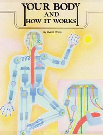 Your Body and How It Works (Science Activities)
