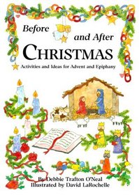 Before and After Christmas: Activities for Advent and Ephiphany