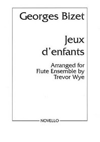 George Bizet: Jeux D'Enfants (Music Sales America)