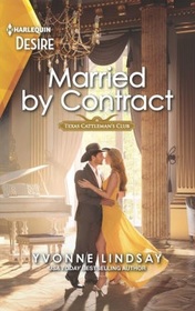 Married by Contract (Texas Cattleman's Club: Fathers and Sons, Bk 3) (Harlequin Desire, No 2845)