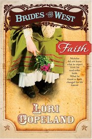 Faith (Brides of the West, Bk 1)