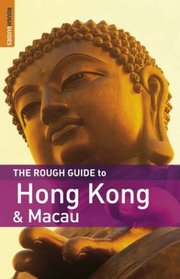 The Rough Guide to Hong Kong & Macau - Edition 6 (Rough Guide Travel Guides)