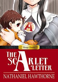 Manga Classics: The Scarlet Letter Hardcover