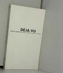 Deja-Vu: 1999-2000 Vol 3