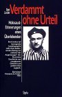 Verdammt ohne Urteil: Holocaust-Erinnerungen eines Uberlebenden (German Edition)