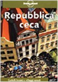 Repubblica Ceca (Lonely Planet Travel Guides S.) (Italian Edition)