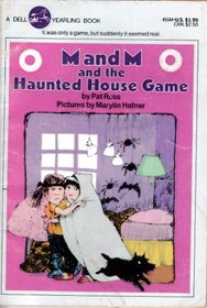 M and M and the Haunted House Game