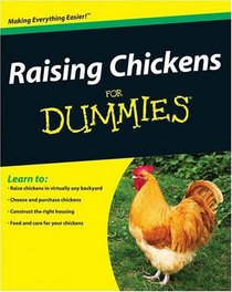 Raising Chickens For Dummies (For Dummies (Math & Science))
