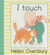I Touch (Baby Board Books)
