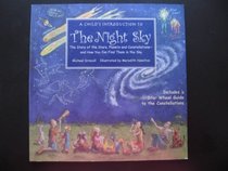 A Child's Introduction to the Night Sky: The Story of the Stars, Planets and Constellations - And How You Can Find Them in the Sky