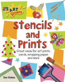 Stencils And Prints (Art Smart)