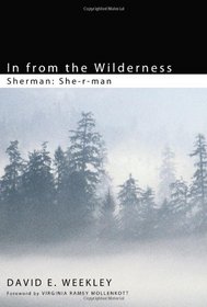 In from the Wilderness: She-r-man