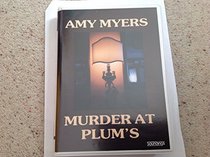 Murder at Plums