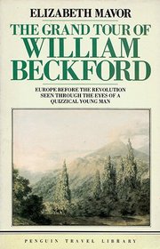 The Grand Tour of William Beckford (Travel Library)