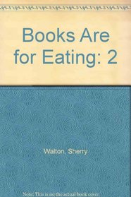 Books Are for Eating