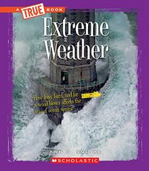 Extreme Weather (True Books)