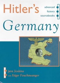 Hitler's Germany (Advanced History Sourcebooks)