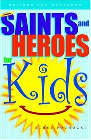 Saints And Heroes For Kids