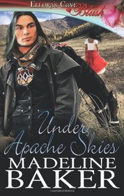 Under Apache Skies