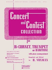 Concert and Contest Collection: Piano Accompaniment for Cornet or Trumpet (Baritone T.C.) (Rubank Educational Library)