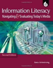 Information Literacy: Navigating and Evaluating Today's Media (N/A)