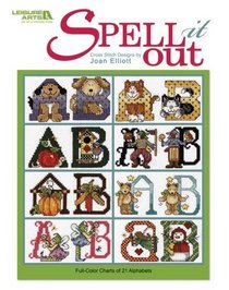 Spell It Out (Leisure Arts #4823)