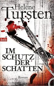 Im Schutz der Schatten (Protected by the Shadows) (Inspector Huss, Bk 10) (German Edition)