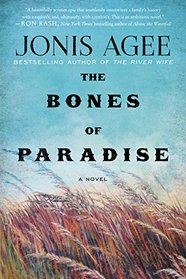The Bones of Paradise: A Novel