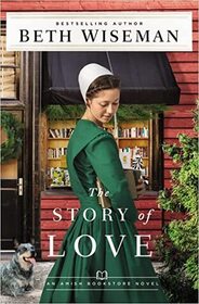 The Story of Love (Amish Bookstore, Bk 2)