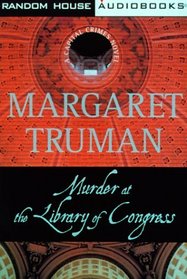 Murder at the Library of Congress (Capital Crimes, Bk 16) (Audio Cassette) (Abridged)