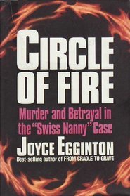 Circle of Fire: Murder and Betrayal in the 