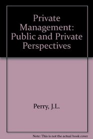 Public Management: Public and Private Perspection