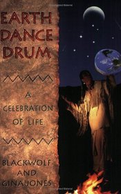 Earth Dance Drum: A Celebration of Life