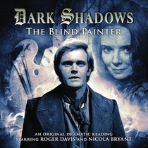 Dark Shadows 15 Blind Painter CD (Dark Shadows Big Finish)