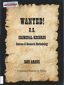 WANTED! U. S. Criminal Records