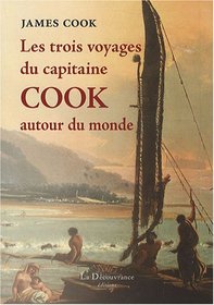 Les trois voyages du capitaine Cook autour du monde (French Edition)