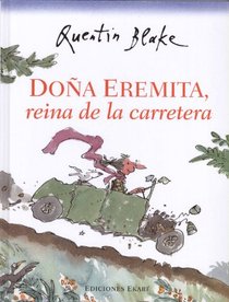 Doa Eremita, reina de la carretera (Spanish Edition)