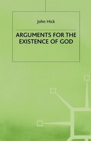 Arguments for the Existence of God (New Study in Philosophy of Religion)