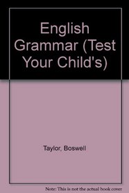 English Grammar (Test Your Child's)