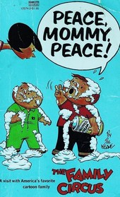 Peace, Mommy, Peace